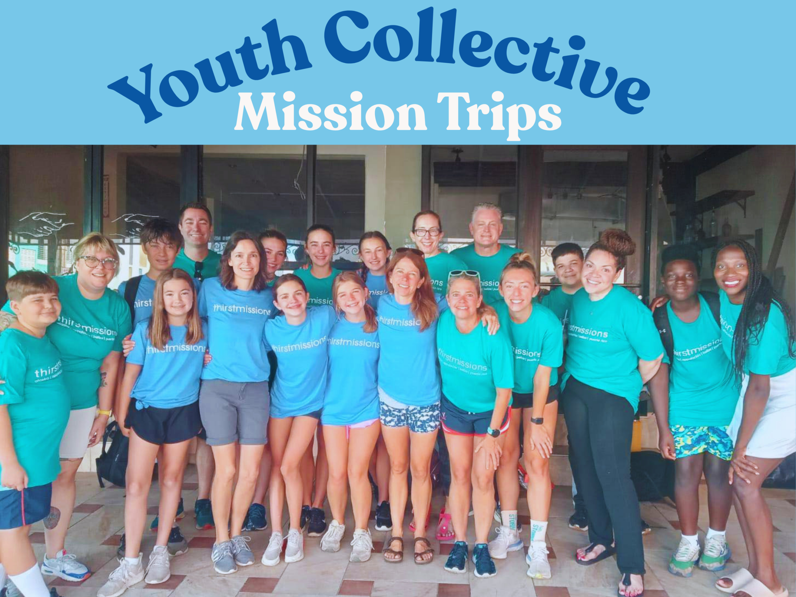 What Are the New Youth Collective Mission Trips Offered by Thirst Missions in 2027?
