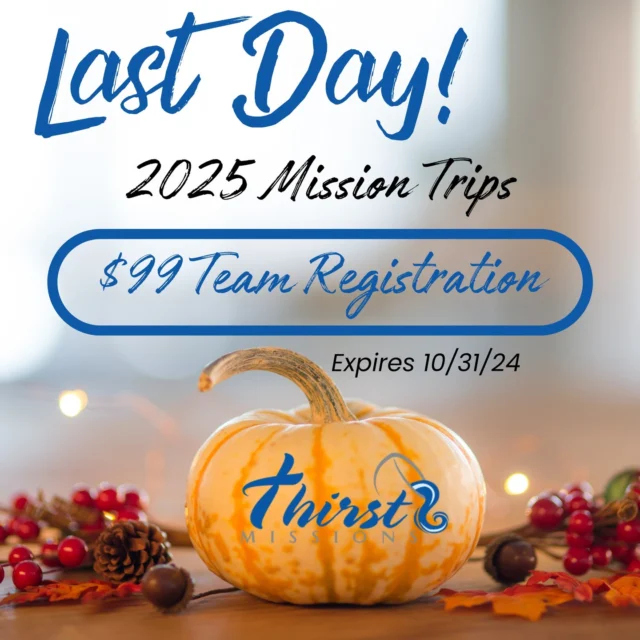 Last Day to Register Your Team for only $99! Go to our website and register with tentative dates and an estimated number of participants, and we'll get you on the calendar and start the planning! Register Here ---> www.thirstmissions.org
.
.
.
#register #registernow #savings #missiontrip #missiontrips #familymissiontrip #youthmissiontrip #thirstmissions